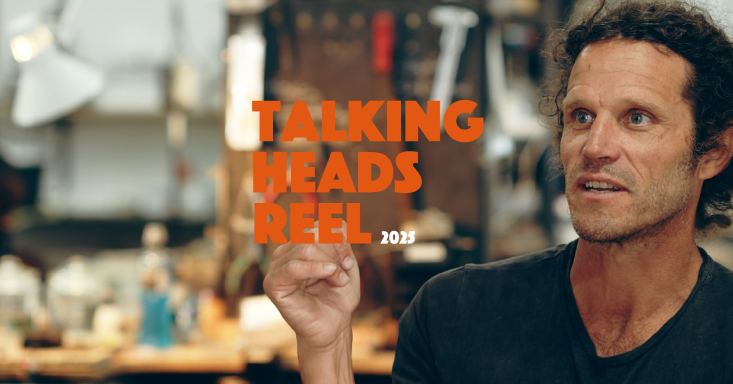 Talking Heads Reel 2025